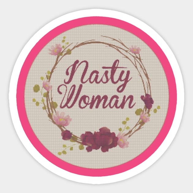 Nasty Woman - Cross Stitch Circle Sticker by geekbias